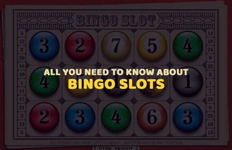 Bingo Slots Explained → All You Need to Know About Bingo Slots.